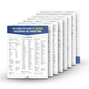 The Complete Guide to Hidden Facebook Ad Targeting