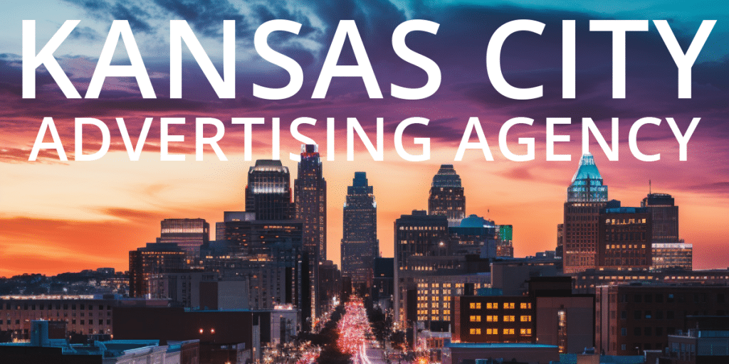 Kansas City Advertising Agency