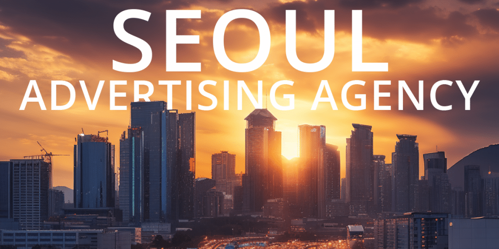 Seoul Advertising Agency AdvertiseMint