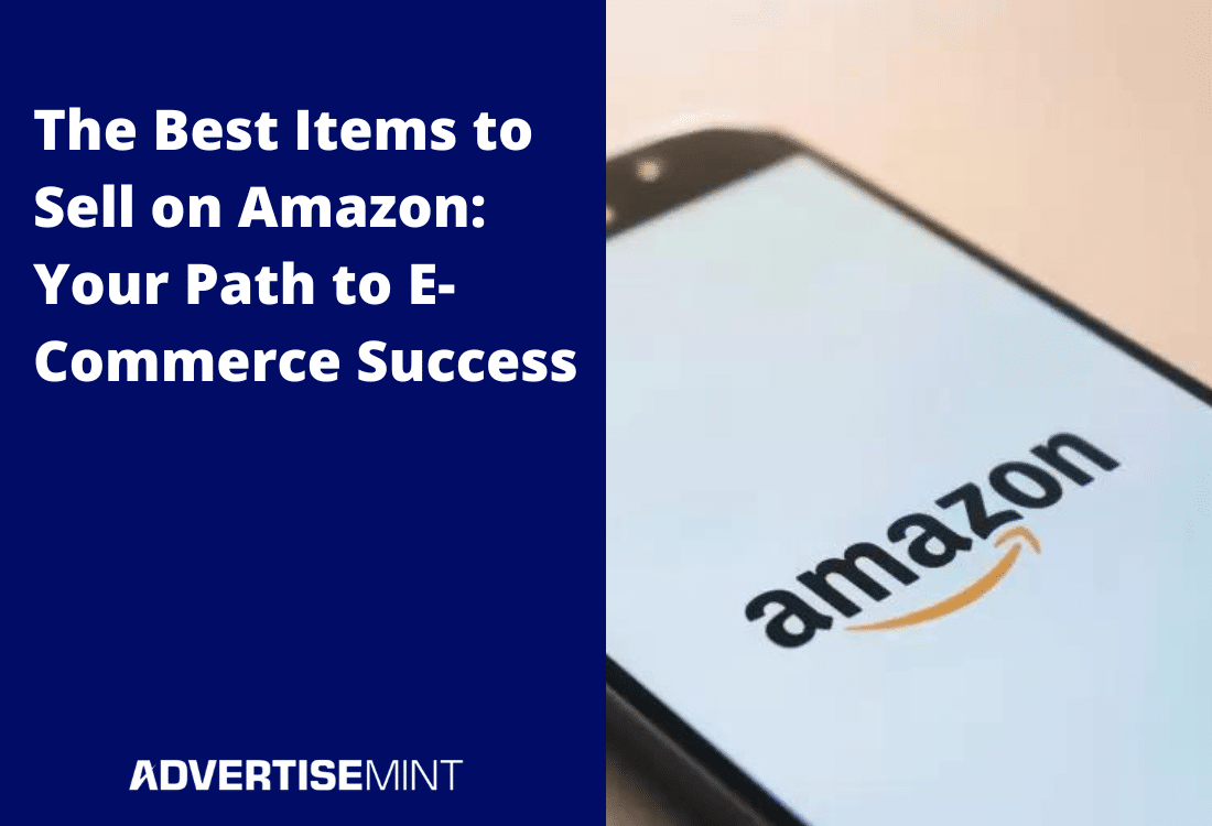 The Best Items to Sell on Amazon