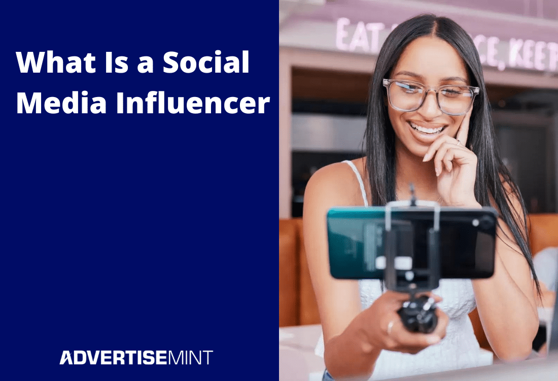 What Is a Social Media Influencer?