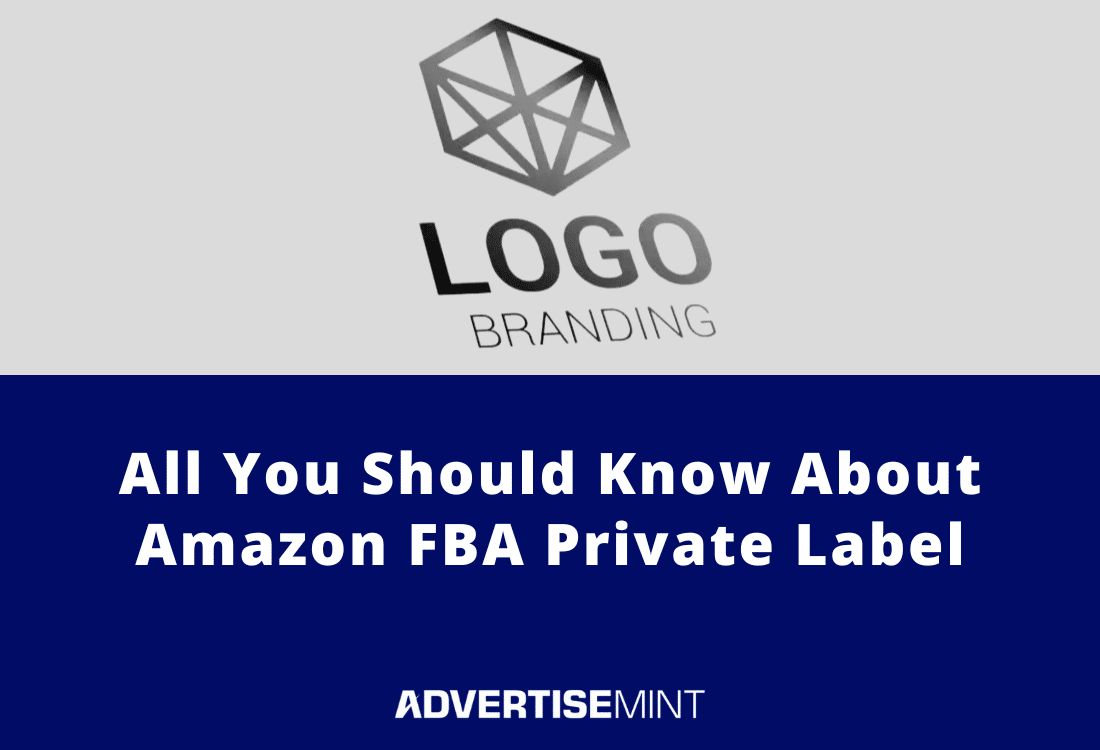 Amazon FBA Private Label All the Essential Details