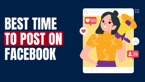 Best Time to Post on Facebook