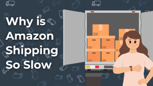 Why is Amazon Shipping So Slow
