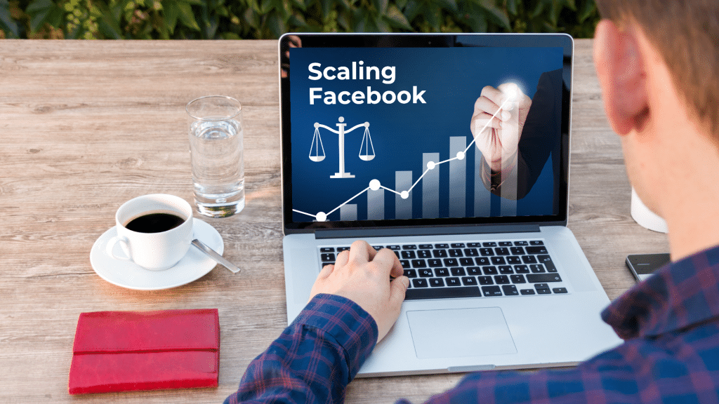 Scaling Facebook Ads