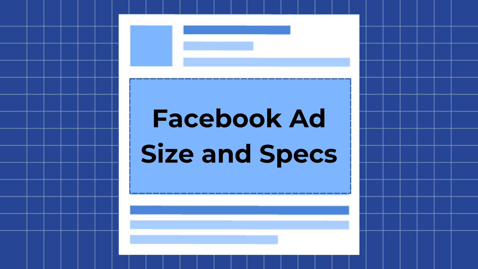 Facebook Ad Size and Specs: A Beginner’s Guide