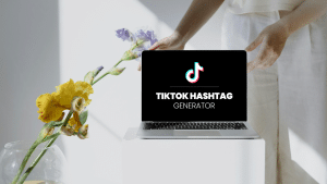 TikTok Hashtag Generator