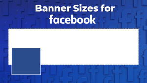 Banner Sizes for Facebook