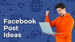 Facebook Post Ideas